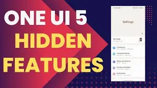 One Ui 5.0 Hidden Features, Samsung Galaxy A52s One ui 5 Hidden Features