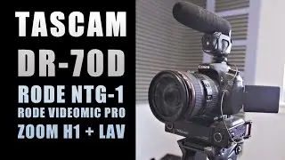 Tascam DR-70D Rode NTG-1 vs Videmic Pro vs Zoom H1 Lav