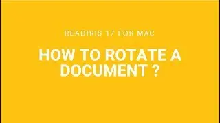 Readiris 17 Mac: How to rotate a document?