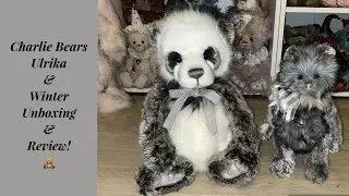 Charlie Bears Haul! Ulrika & Winter Unboxing & Review!