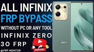 All Infinix FRP Bypass | Infinix Zero 30, Note 30, Zero 40, Note 40 FRP Bypass