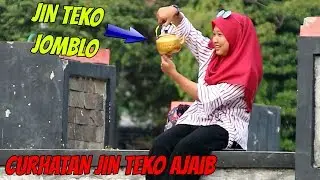 CURHATAN LUCU JIN JOMBLO DIDALAM TEKO AJAIB (Part1)
