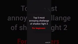 Shadow fight 2 most annoying challenges 🙄😮‍💨 #nekki #shadowfight2  #banzai