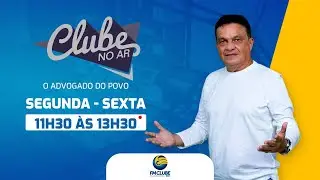 CLUBE NO AR - 14/05/24