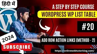 (#20) WordPress WP List Table Tutorials in Hindi | How To Add Row Action Links To WP List Table (2)