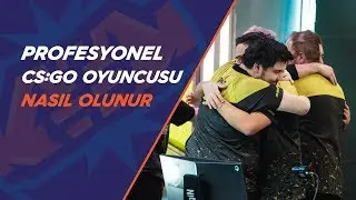 Nasıl profesyonel CS: GO oyuncusu olunur? | Esporcu Olmak