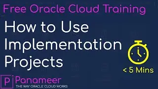 Oracle Cloud Tutorial Ep 0128 | Oracle Cloud Apps | How to Use Implementation Projects (In 5 Mins)