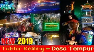 VIDEO TAKBIR KELILING - DESA TEMPUR TERBARU...!!! 