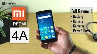 Redmi 4A Full Review with Pros and Cons, Battery, Camera, Gaming, Design&Build, Sound