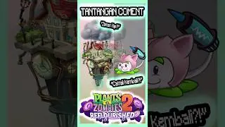 Tantangan Coment (PVZ2 Versi Refloris 88) 
