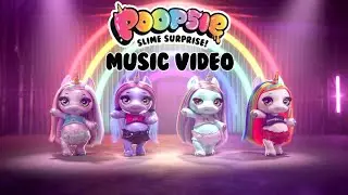 Poopsie Slime Surprise - 'My Poops (Getting Loopy Off My Poopy)' (Official Music Video) 🌈💩🌈