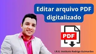 Como editar PDF digitalizado 2023 #comoeditarpdf IRG informártica