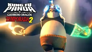 KUNG FU PANDA EL GUERRERO DRAGON (TEMPORADA 2) | RESUMEN EN 10 MINUTOS