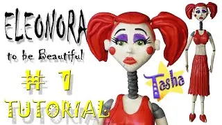 Элеонора ФНАФ Ужасы Фазбера из Пластилина #1 Eleonora To be Beautiful Plasticine #1 Fazbear Frights