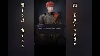Blood kiss. IX ЕПІЗОД.Вибір за 💎Залишайся на місці.#otome#otomegame #kiss#ruel#грей#рек #ruel