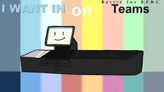 If I Want In Characters were on BFB Teams