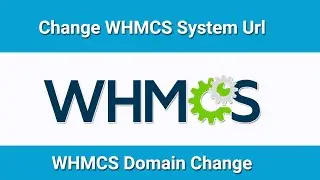 How To Change Whmcs System Url Through Database | Whmcs Domain Change Through Database | Phpmyadmin