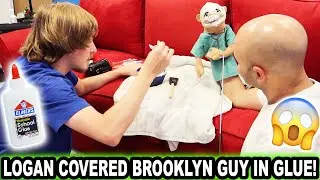 LOGAN COVERED BROOKLYN GUY IN GLUE!