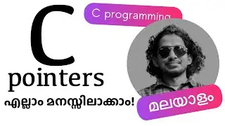 Pointers in C | Let's Deep Dive into Pointers | Malayalam