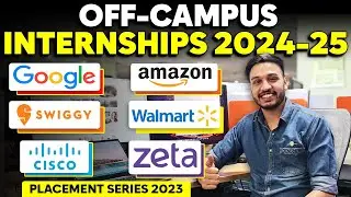 OFF Campus SDE Internships |  Placement  Series 2023 | Hiring | 2025 2024 2023 Batch | Kushal Vijay