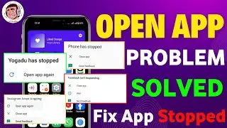 open app again problem solved || phone has Stopped || keeps stopping