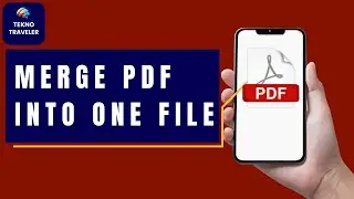 How to Merge PDF Files into One on Mobile