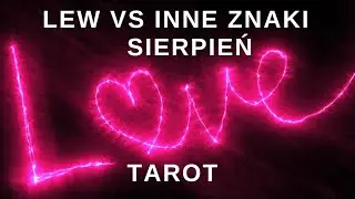♌️Lew SIERPIEŃ 2024 miłość tarot