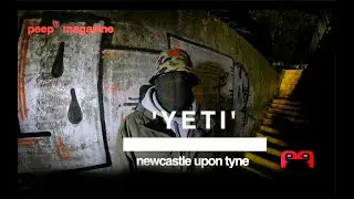 peep® SEARCH FOR THE YETI GRAFFITI ARTIST In Newcastle's Haunted Underground Subway System