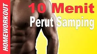 LATIHAN PERUT SAMPING DALAM 10 MENIT DI RUMAH