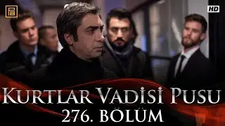 Kurtlar Vadisi Pusu 276. Bölüm FullHD (Kanal D)