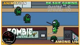 Among Us Zombie - Ep 21(Animation) | Dk Saif Gaming