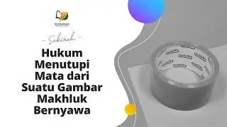 Hukum Menutupi Mata dari Suatu Gambar Makhluk Bernyawa
