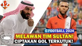 (#12) Melawan Tim Sultan Yang Ganas! | Master League eFootball 2024