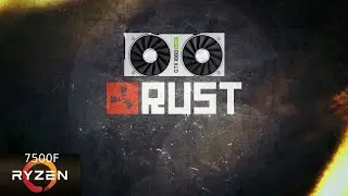Rust - Сервер на 600 игроков - Ryzen 5 7500F + GTX 1660 Super - 1080p
