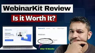WebinarKit Review After 18 Months of Use | Is it Best Automated Automated webinar solution or not?