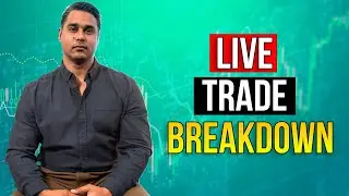 Live Trade Breakdown - Entry Technique Kept  Simple