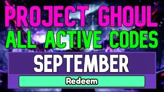 All New September 2022 Codes for ️Project Ghoul ROBLOX WORKING Project Ghoul Codes