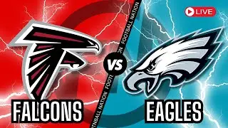Atlanta Falcons VS Philadelphia Eagles- Live Stream 📺