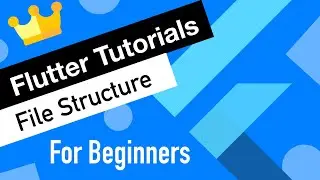 Flutter Tutorial for Beginners #2 File Structure & Widget Introduction
