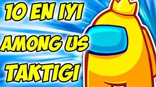 AMONG US TAKTİKLERİ VE İPUÇLARI (En İyi 10 Katil Kim Taktiği)