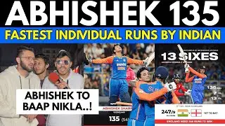 Abhishek Sharma 135🥵Hits 13 Sixes | India 247 vs ENG | Pakistani Public Reaction