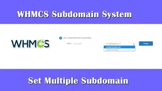 How To Add Subdomain Option In WHMCS | Multiple Subdomain System In WHMCS | Tooi.in