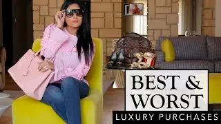 My Best and Worst Luxury Purchases | Sonal Maherali
