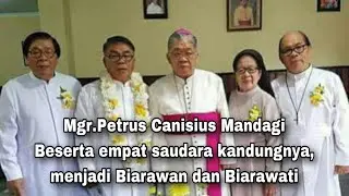 Mgr. Petrus Canisius Mandagi bersama empat saudara kandungnya, menjadi biarawan dan biarawati 🙏