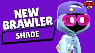 SHADE - NEW BRAWLER! • Brawl Stars