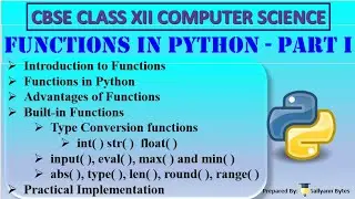 Functions in Python (Part 1) | Introduction & Built-in Functions | CBSE Class 12 Computer Science
