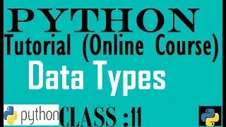 11 Python language data types | Python tutorial beginner to advance
