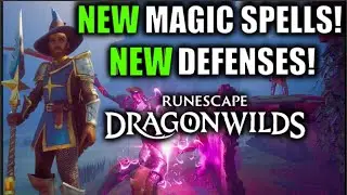 The Magic Skill New Spells and MORE!! Patch 0.8.0 Runescape Dragonwilds