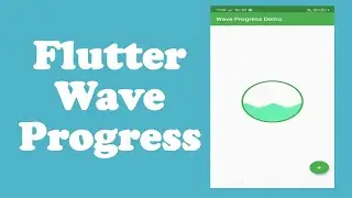 Awesome Flutter Libraries || Flutter Wave Progress