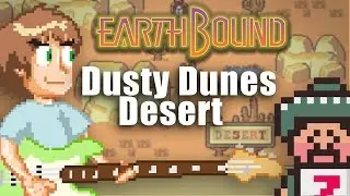 EarthBound: Dusty Dunes Desert Tex Mex cover by Steven Morris